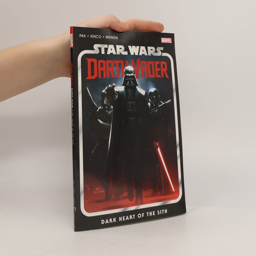 Greg Pak Star Wars: Darth Vader By Greg Pak Vol. 1: Dark Heart Of The Sith