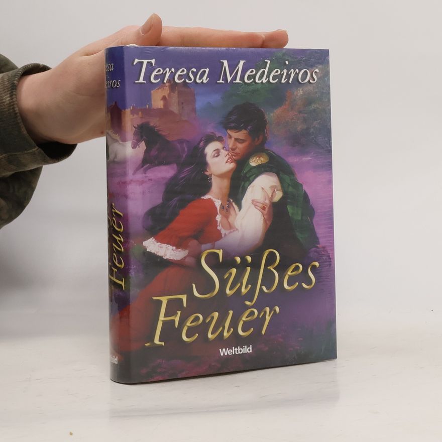 Teresa Medeiros Süßes Feuer