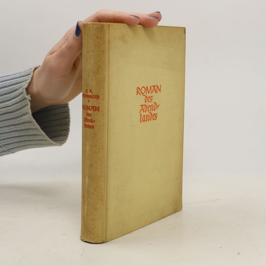 K.A. Meissinger Roman des Abendlandes
