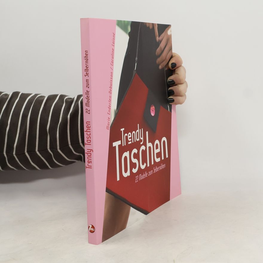 Marie Enderlen-Debuisson Trendy Taschen