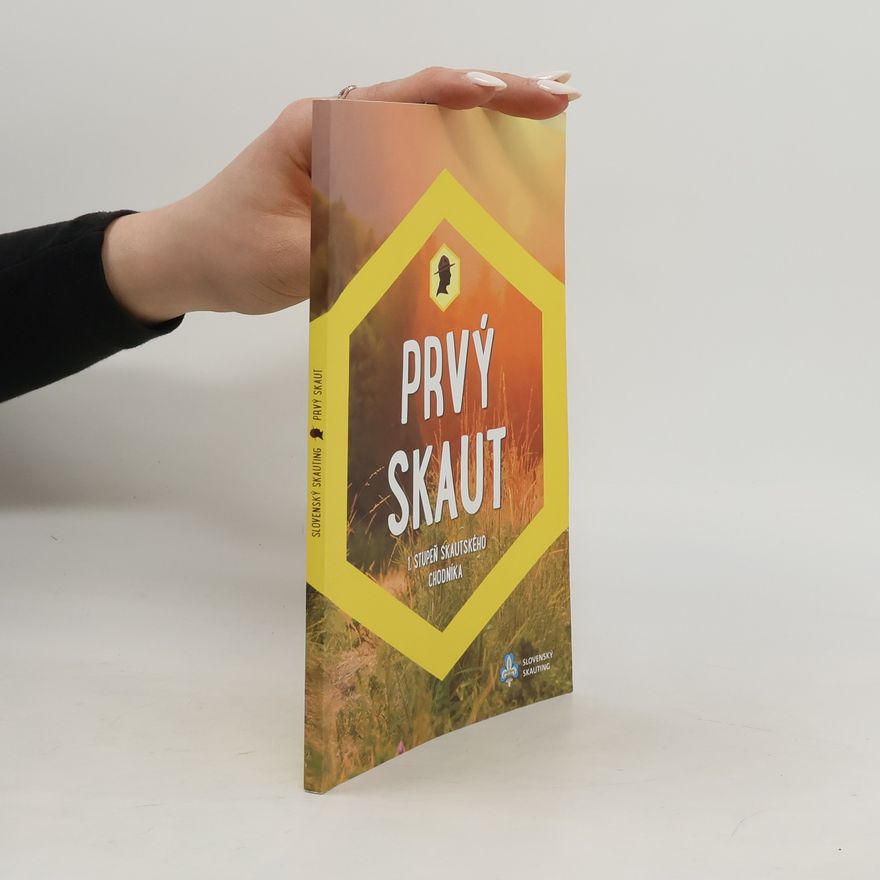 Collectif d'auteurs Prvý skaut - 1. stupeň Skautského chodníka