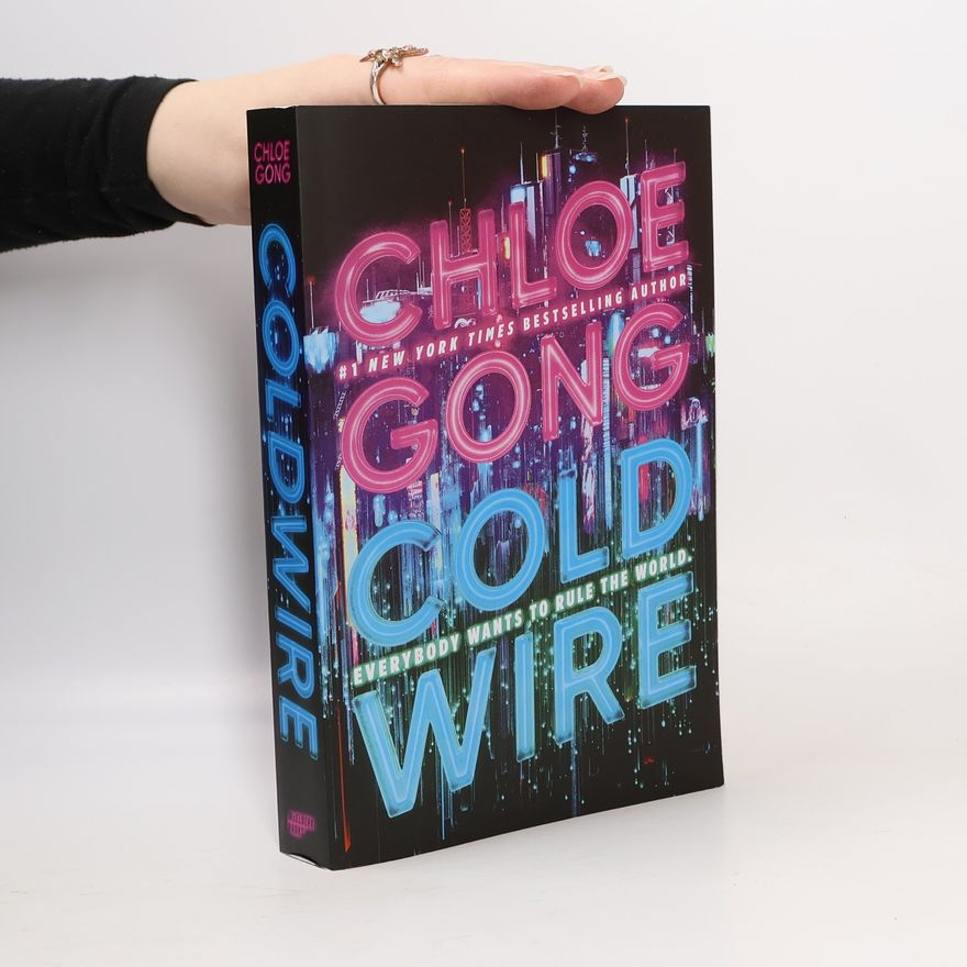 Chloe Gong Coldwire