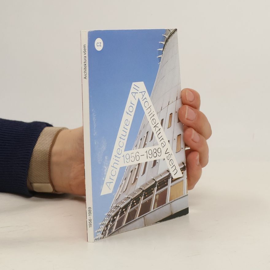 Nikola Zahrádková Architektura všem 1956-1989