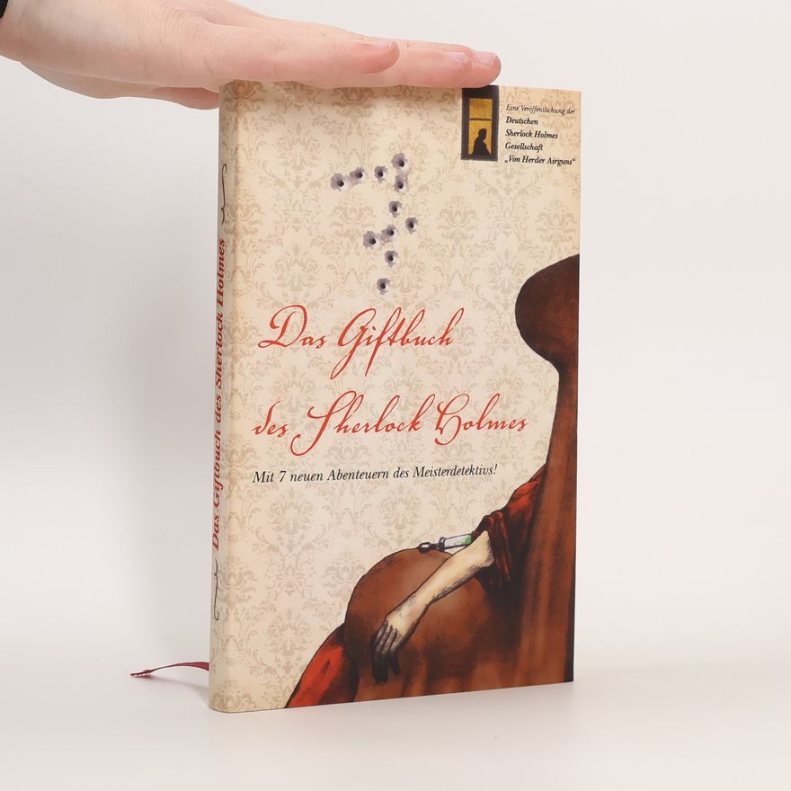 Dirk Seliger Das Giftbuch des Sherlock Holmes. Von den Gewinnern des Kurzgeschichtenwettbewerbs anlässlich des 150. Geburtstags von Sir Arthur Conan Doyle