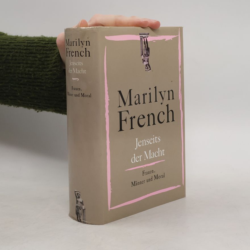 Marilyn French Jenseits der Macht