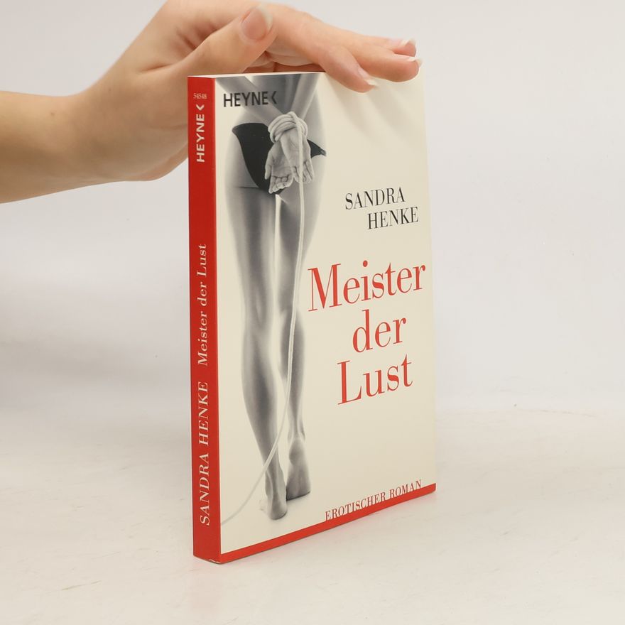 Sandra Henke Meister der Lust
