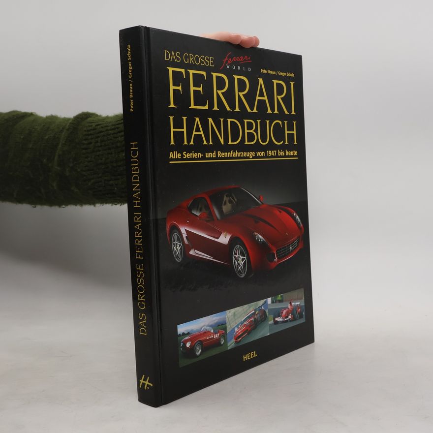 Peter Braun Das grosse Ferrari-Handbuch
