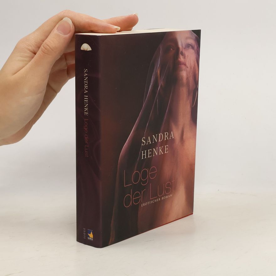 Sandra Henke Loge der Lust