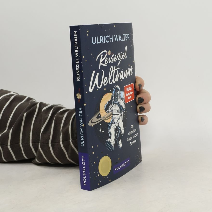 Ulrich Walter Reiseziel Weltraum