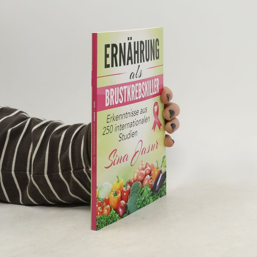 Sina Jasur Ernährung als Brustkrebskiller