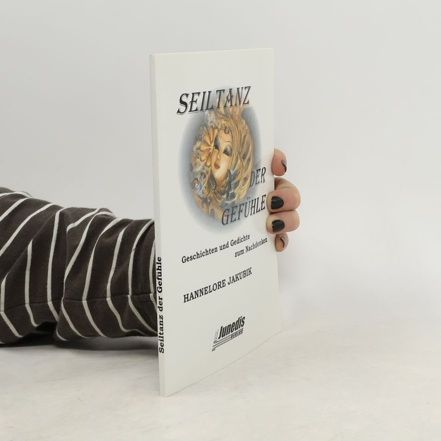 Hannelore Jakubik Seiltanz der Gefühle