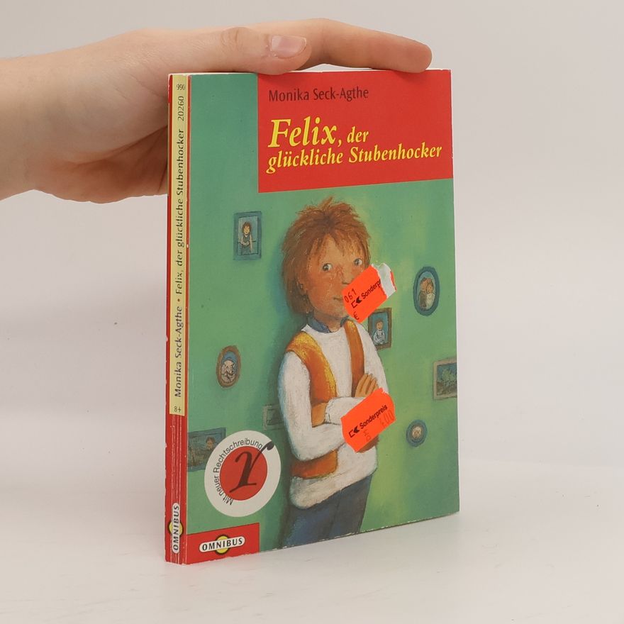 Hanno Rink Omnibus: Felix, der glückliche Stubenhocker - Mit neuer Rechtschreibung