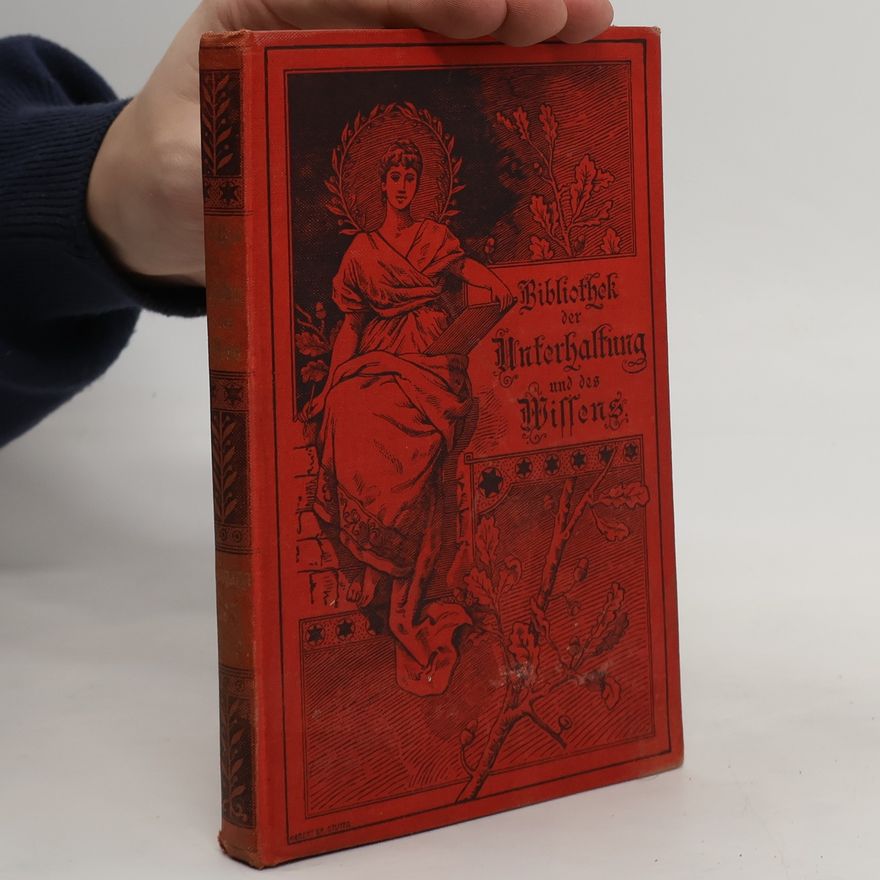 Various authors Bibliothek der Unterhaltung und des Wissens. Jahrgang 1895. Neunter Band