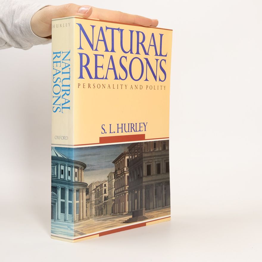S. L. Hurley Natural Reasons