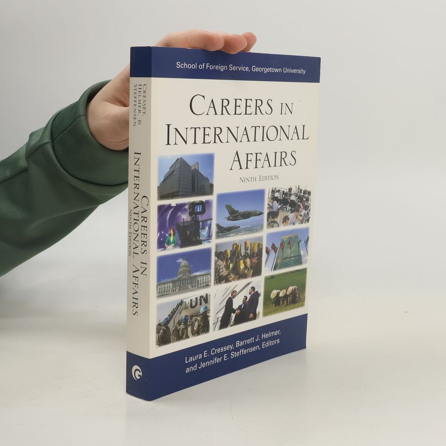 Jennifer E. Steffensen Careers in International Affairs
