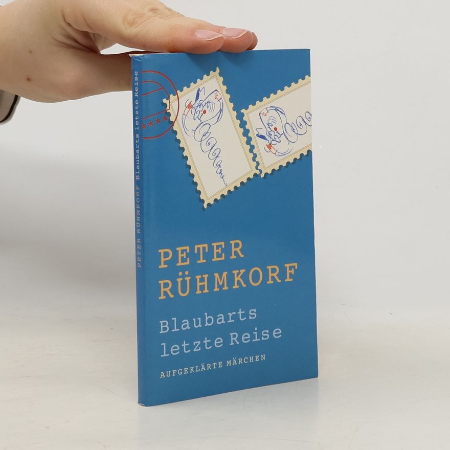 Peter Rühmkorf Blaubarts letzte Reise