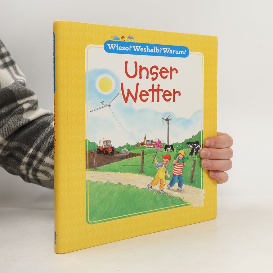 Jörg Kachelmann Unser Wetter. Wieso? Weshalb? Warum