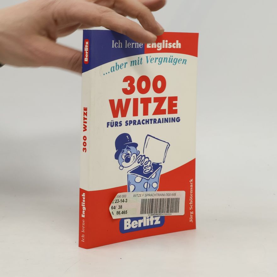 Jörg-Steffen Schötensack 300 Witze fürs Sprachtraining