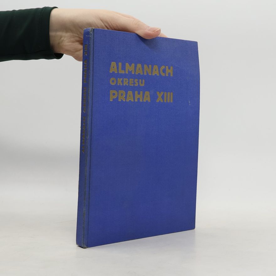 Kolektív autorov Almanach okresu Praha XIII