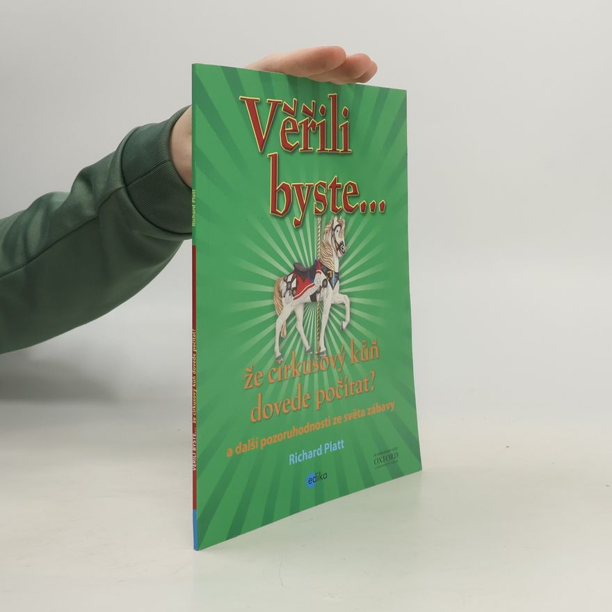 Richard Platt Věřili byste, že cirkusový kůň dovede počítat?