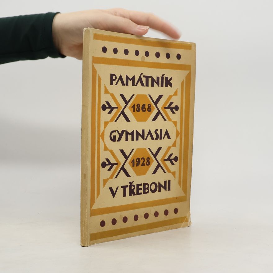 Collectif d'auteurs Památník gymnasia v Třeboni