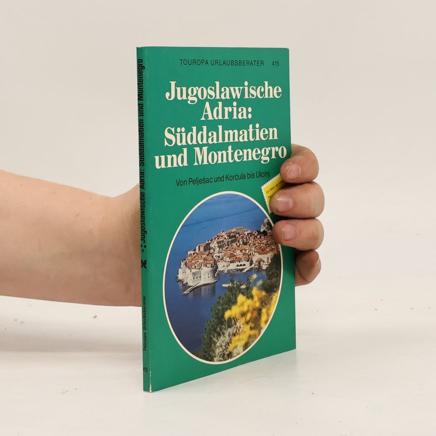 Birgit Wiesner Süddalmatien und Montenegro