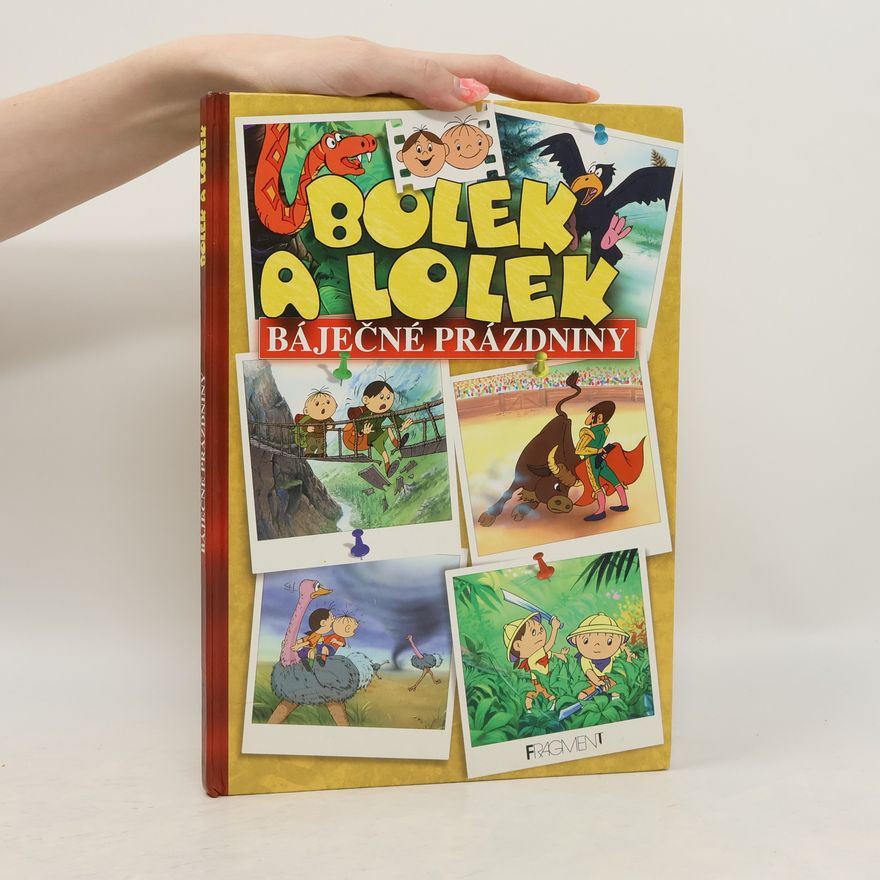 Ludwik Cichy Bolek a Lolek. Báječné prázdniny