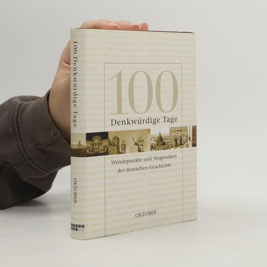 Auteurscollectief 100 denkwürdige Tage
