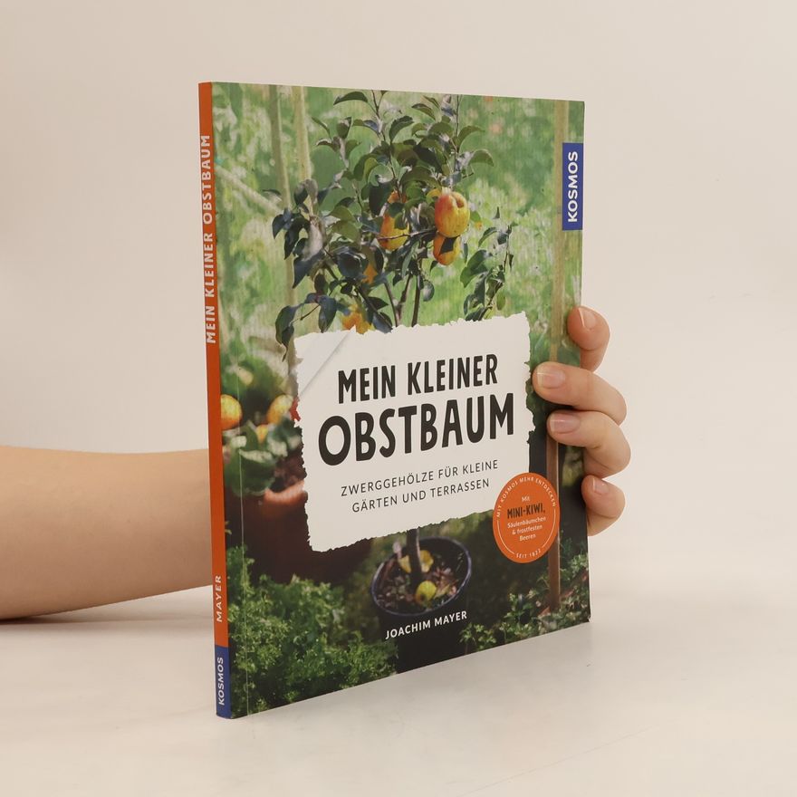 Joachim Mayer Mein kleiner Obstbaum