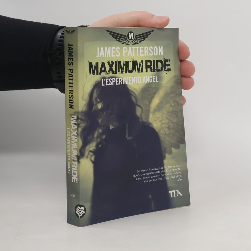 James Patterson Maximum Ride: L'esperimento Angel