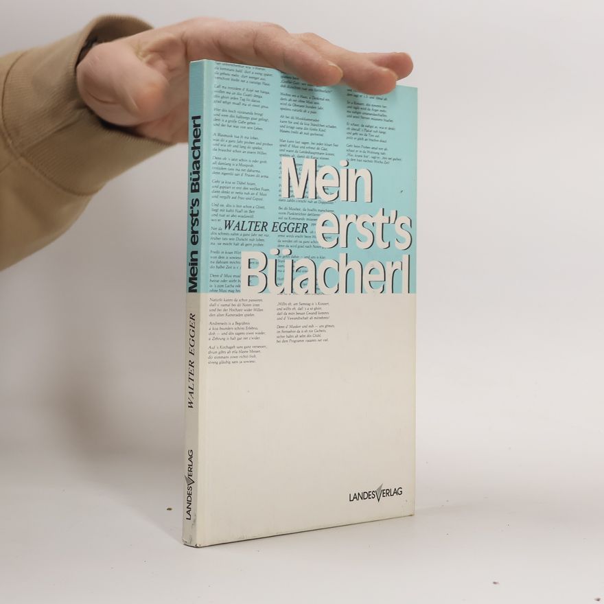 Walter Egger Mein erst's Büacherl