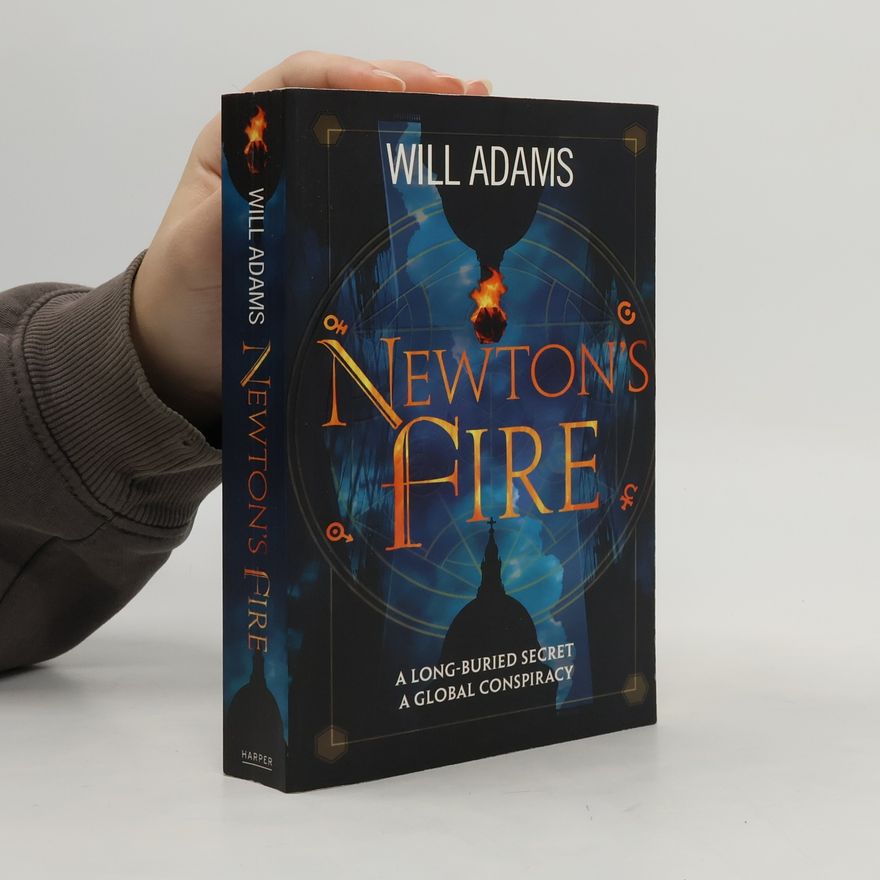 Will Adams Newton's Fire