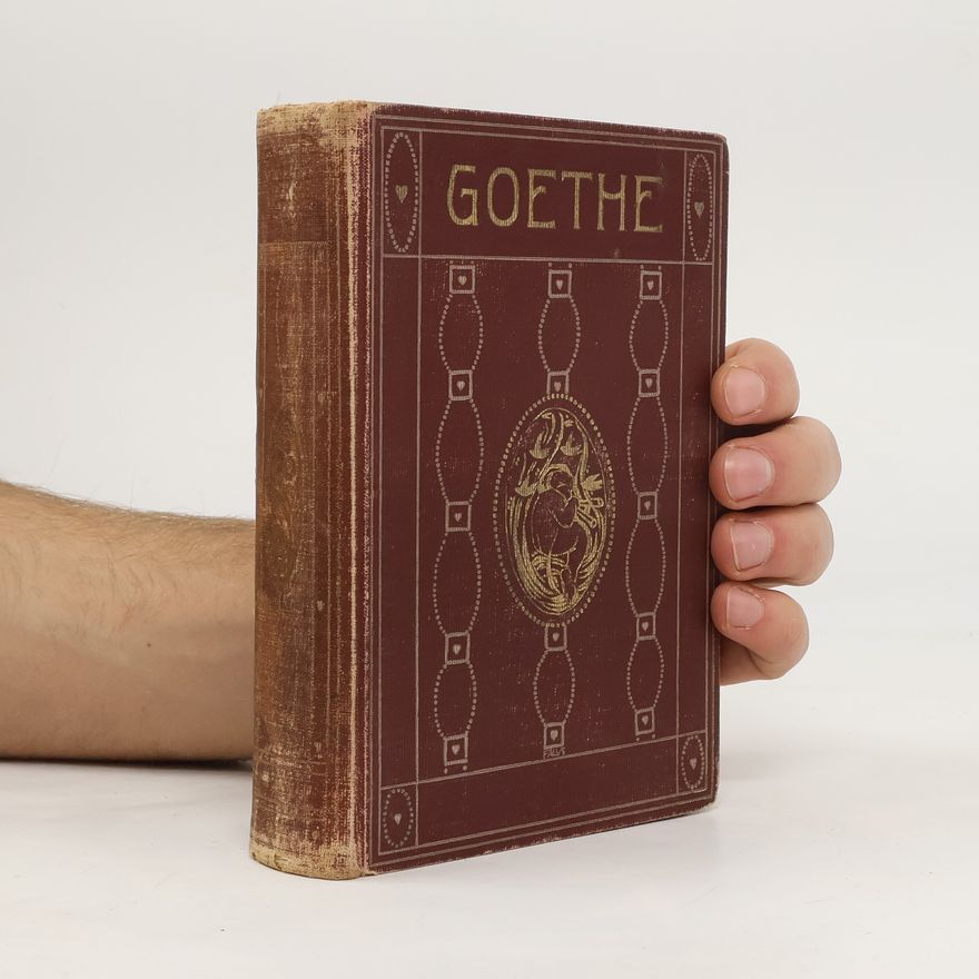 Johann Wolfgang von Goethe Goethes ausgewählte Werke in sechzehn Bänden. Band 5