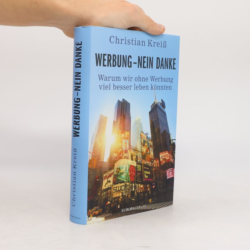 Christian Kreiß Werbung - nein danke
