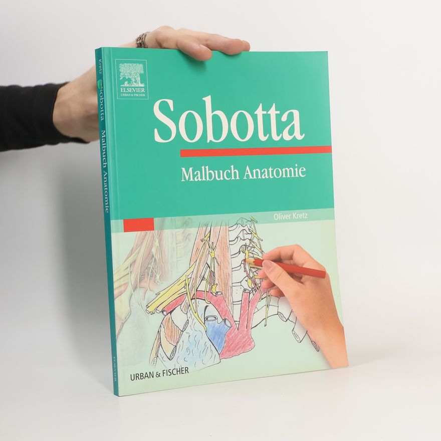 Oliver Kretz Sobotta. Malbuch Anatomie