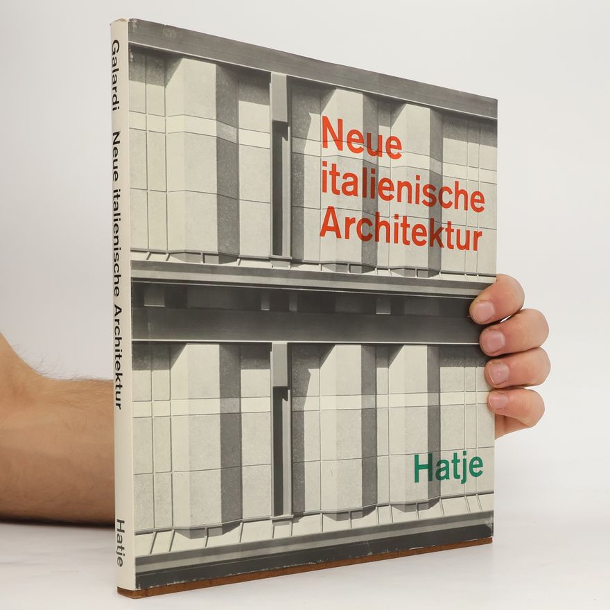 Alberto Galardi Neue italienische Architektur