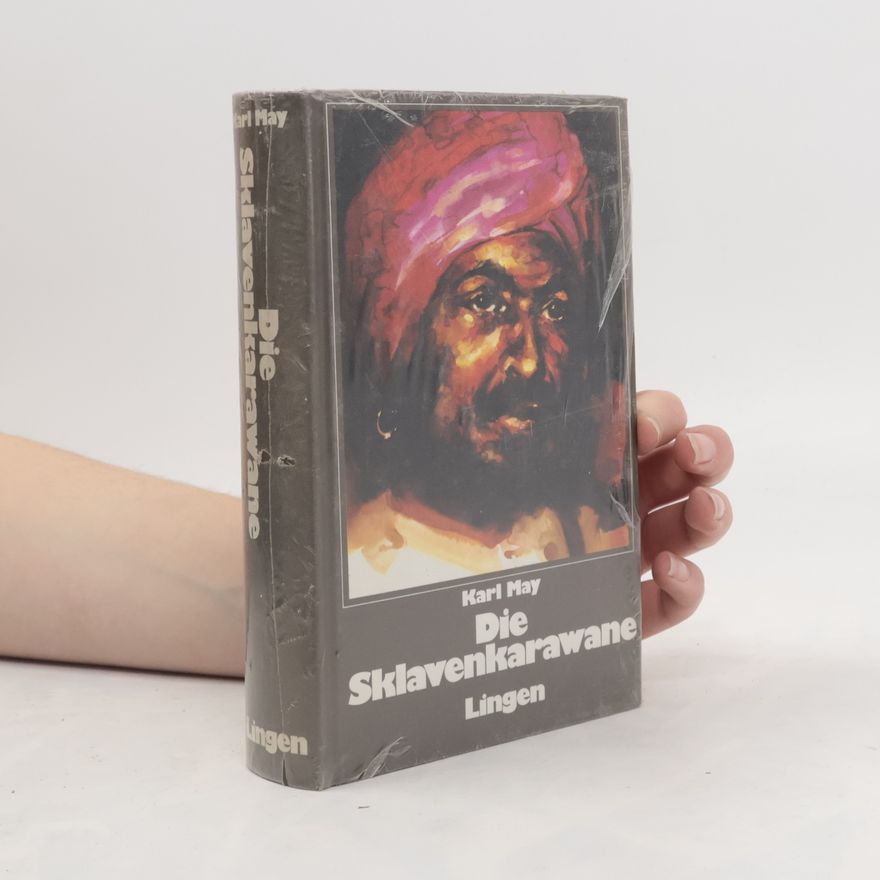 Karl May Die Sklavenkarawane