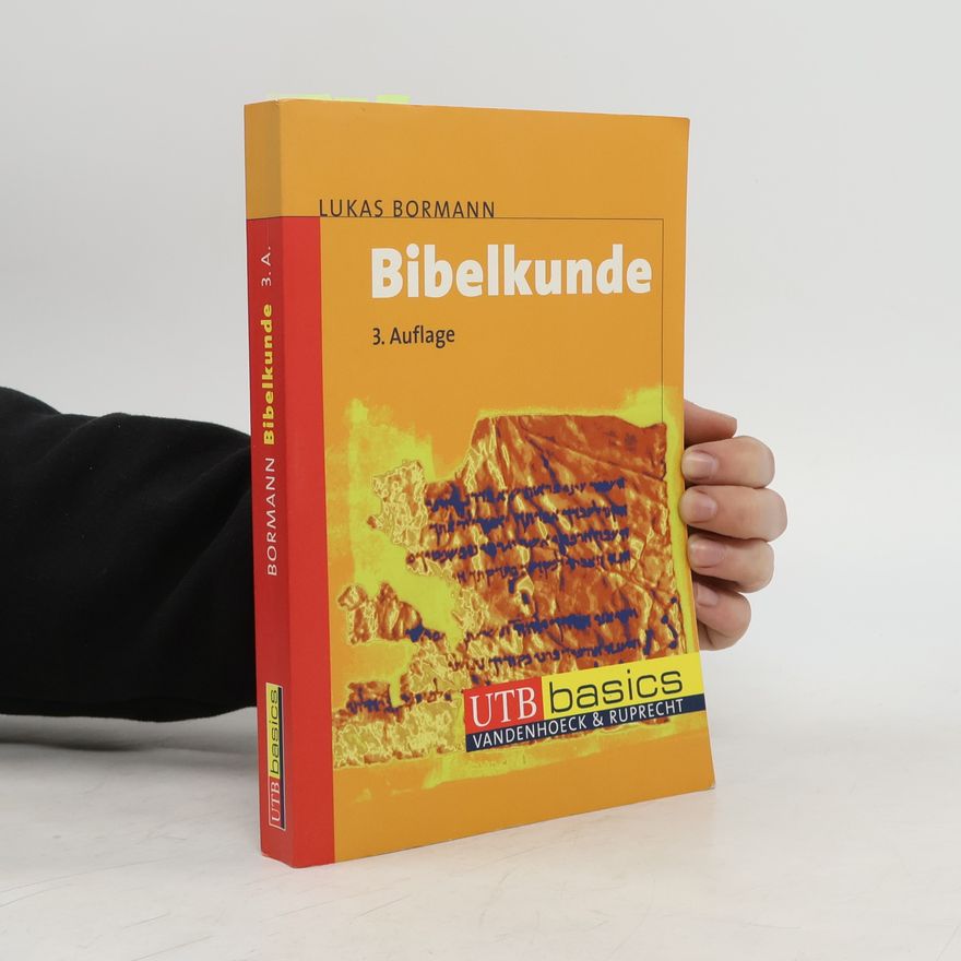 Lukas Bormann Bibelkunde - 2. Auflage