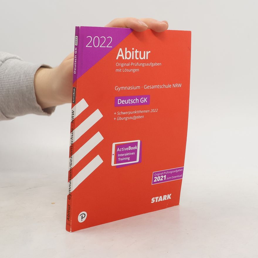 Autorenkollektiv STARK Abiturprüfung NRW 2022. Deutsch GK