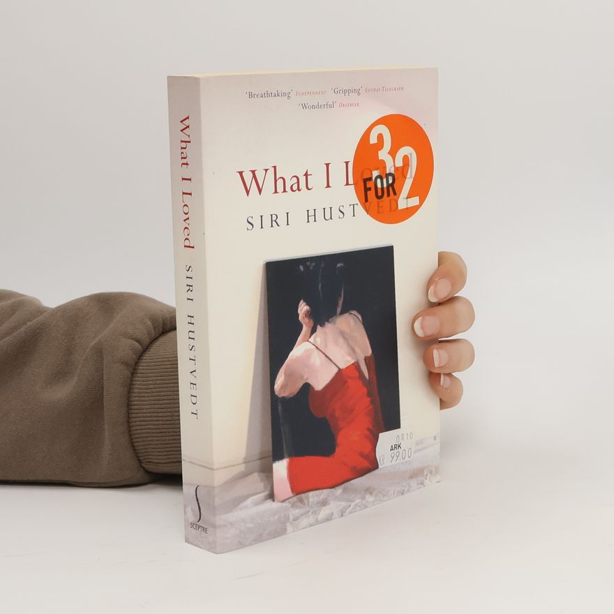 Siri Hustvedt What I Loved