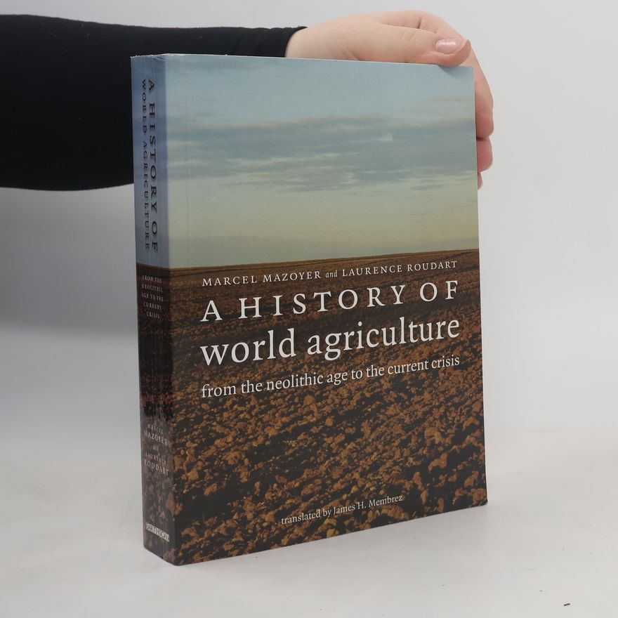 James H. Membrez A History of World Agriculture