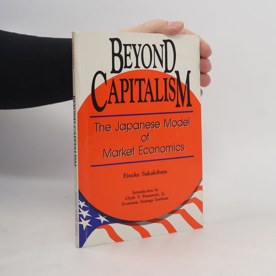 Clyde V. Prestowitz, Jr. Beyond Capitalism
