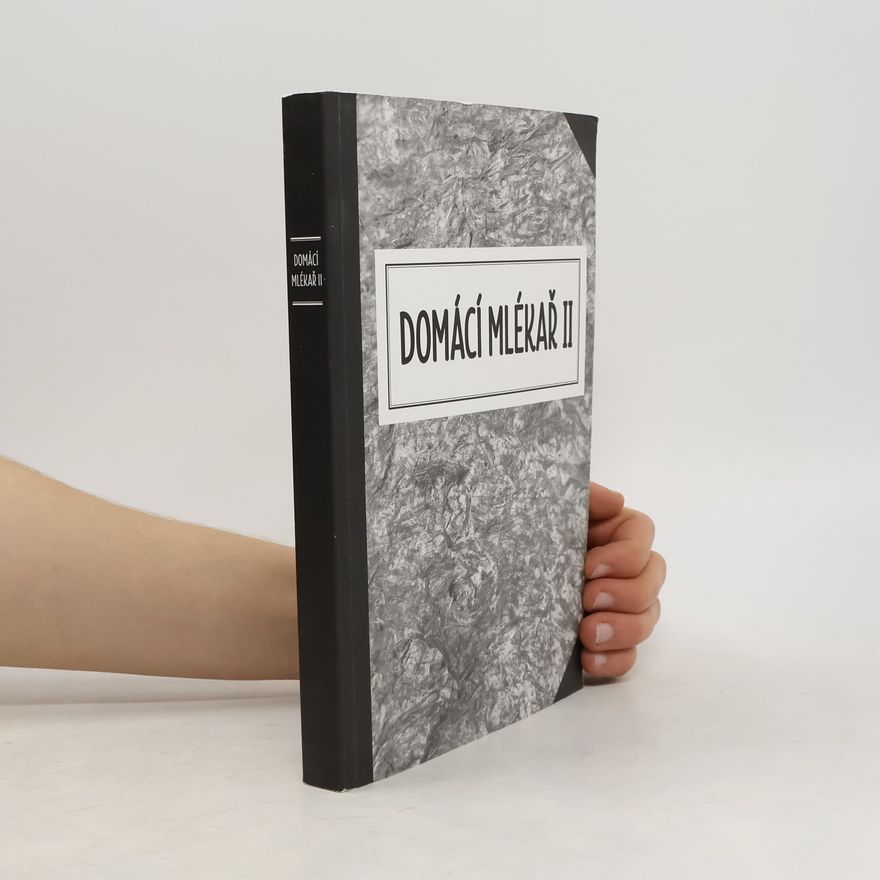 Klára Hadašová Domácí mlékař II