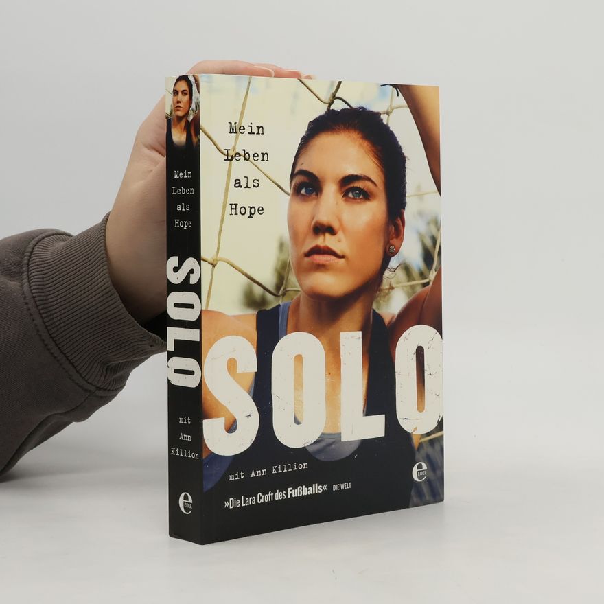 Ann Killion Mein Leben als Hope Solo