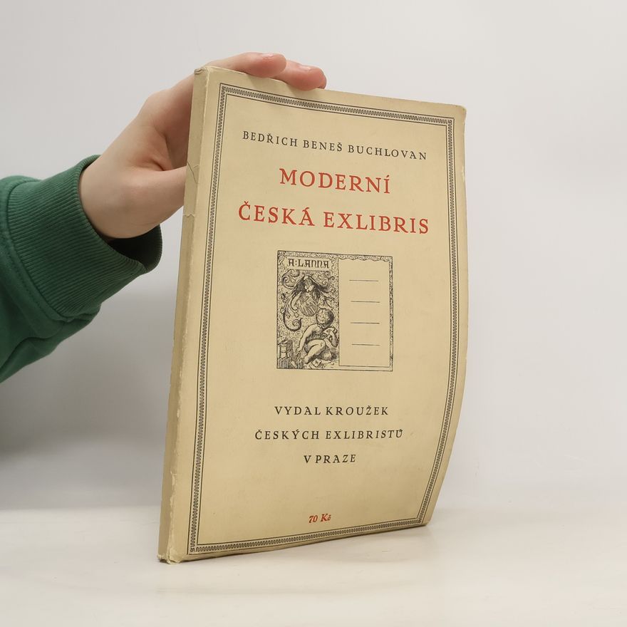 Bedřich Beneš Buchlovan Moderní česká exlibris