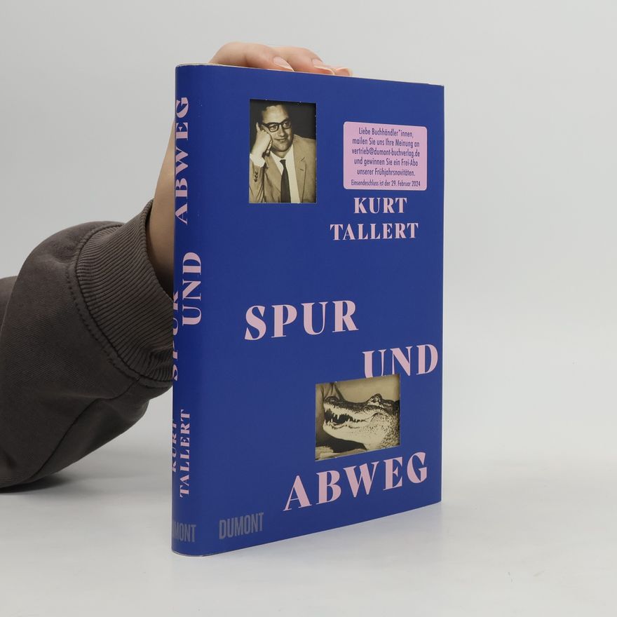 Kurt Tallert Spur und Abweg