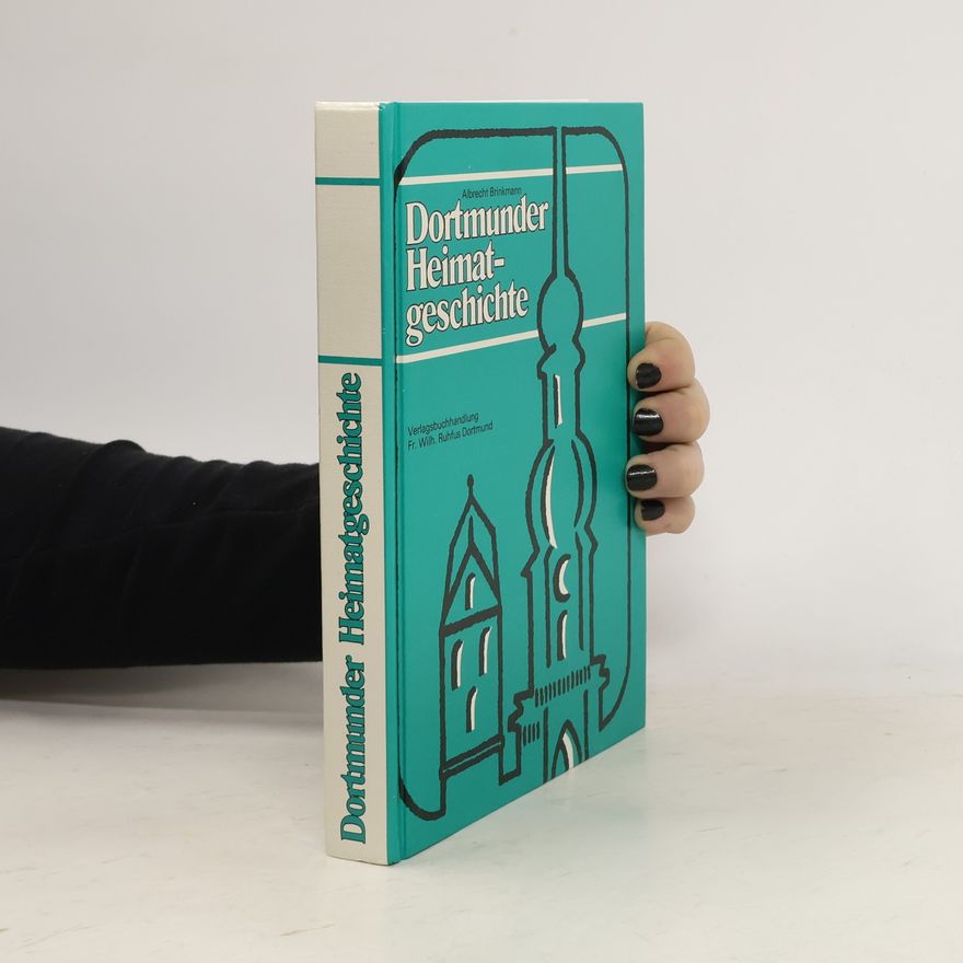 Albrecht Brinkmann Dortmunder Heimatgeschichte