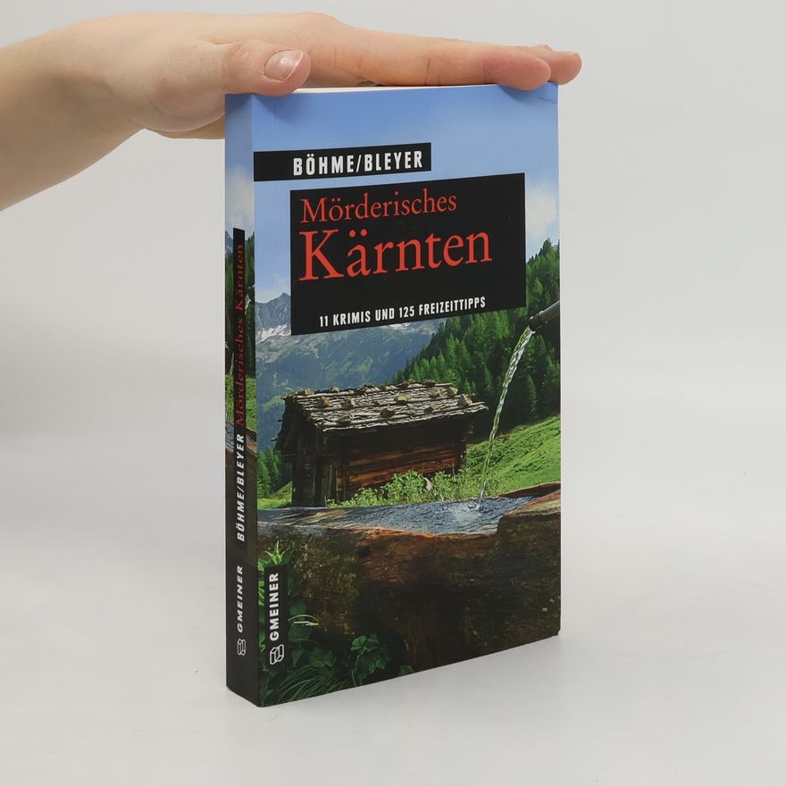 Dorothea Böhme Mörderisches Kärnten