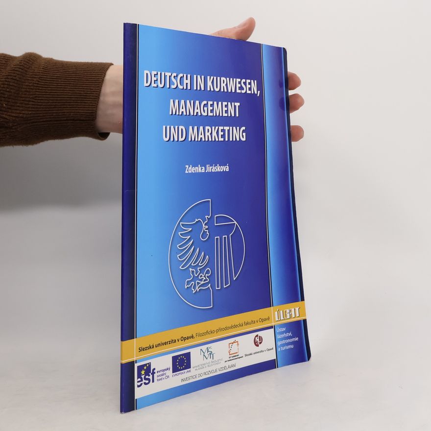 Zdenka Jirásková Deutsch in Kurwesen, Management und Marketing