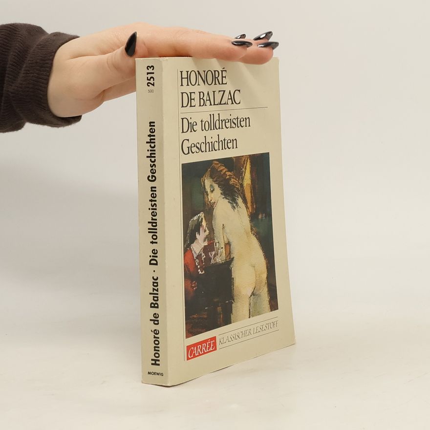 Honoré de Balzac Die tolldreisten Geschichten